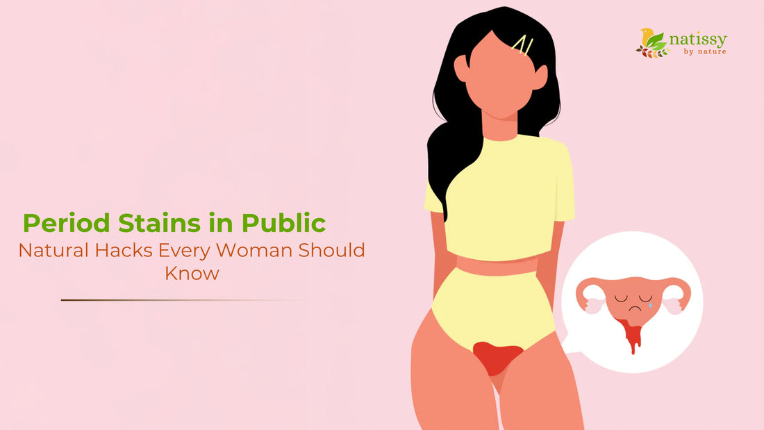 🩸 Period Stains in Public? The Natural Hacks Every Woman Should Know
