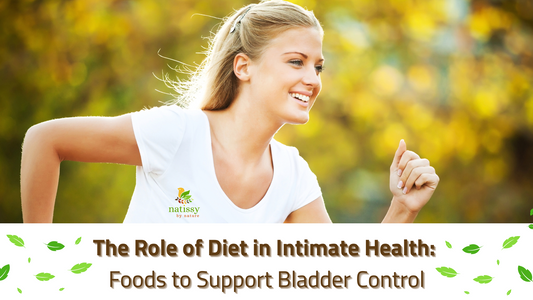 The Role of Diet in Intimate Health: Foods to Support Bladder Control