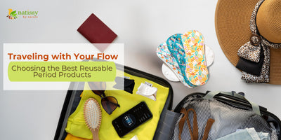 On the Road While on Your Period? Reusable Pads to the Rescue!
