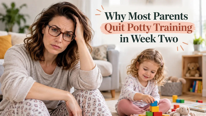 Why Most Parents Quit Potty Training in Week Two