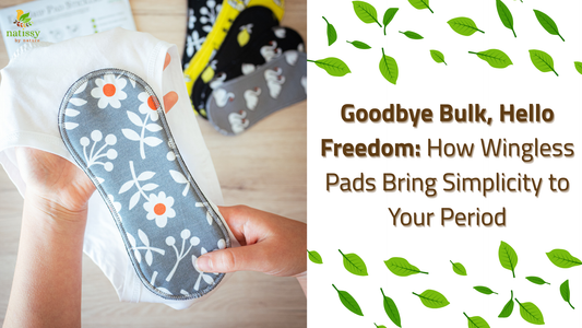 Goodbye Bulk, Hello Freedom: How Wingless Pads Bring Simplicity to Your Period